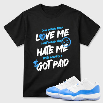 Sneaker match tees – Sneaker Tees To Match Air Jordan 11 University Blue Shoes – I Got Paid Tee Black 1