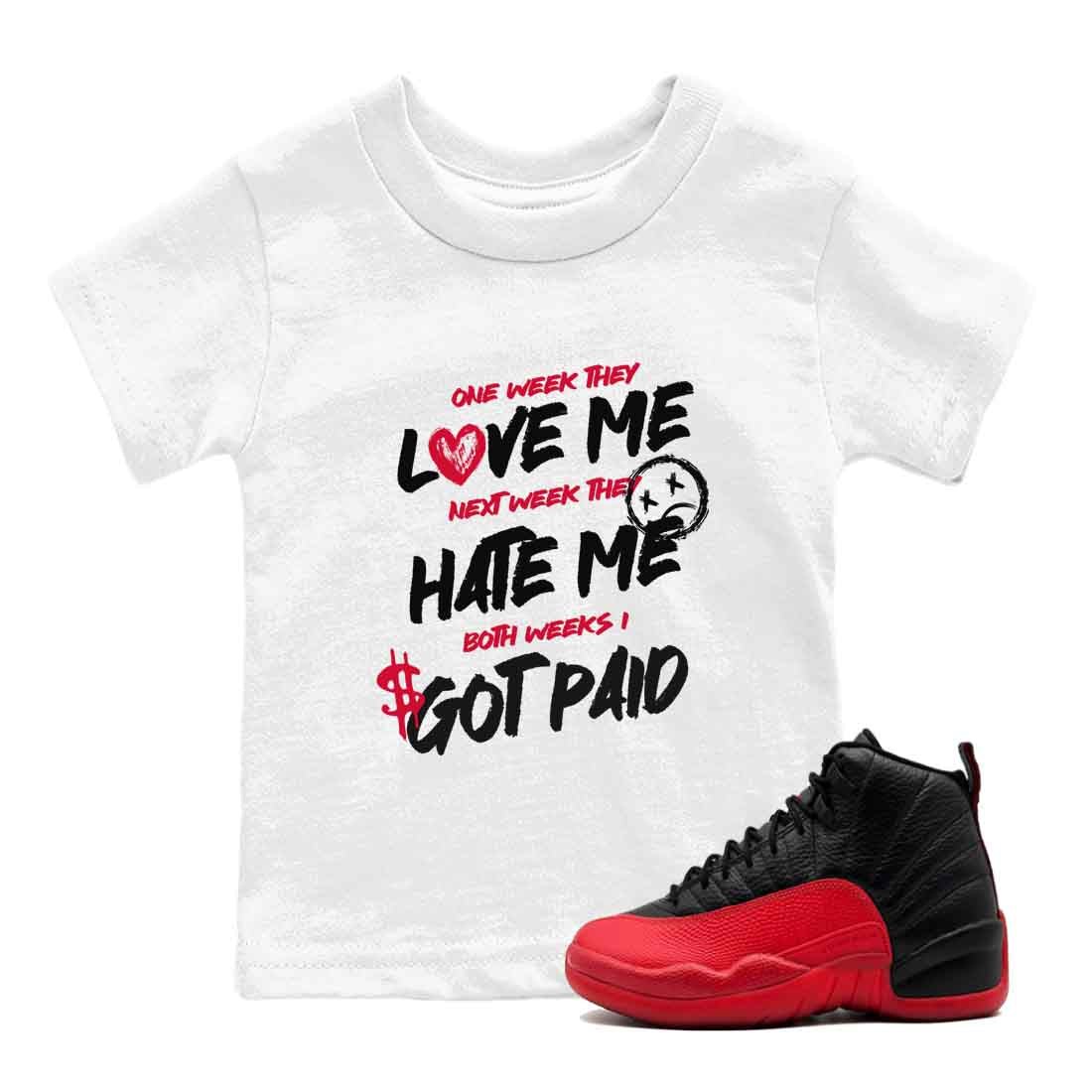 12s Flu Game shirts to match jordans I Got Paid best t shirts to wear with jordans Air Jordan 12 Retro Flu Black and Varsity Red match shoes to clothes SNRT Sneaker Tees Youth Baby White 1 tee