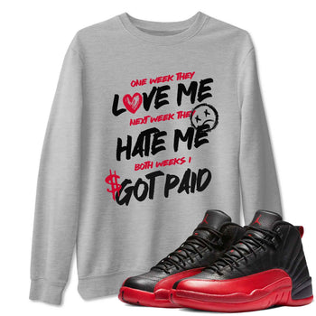 12s Flu Game shirts to match jordans I Got Paid best t shirts to wear with jordans Air Jordan 12 Retro Flu Black and Varsity Red match shoes to clothes SNRT Sneaker Tees unisex cotton Heather Grey 1 shirts