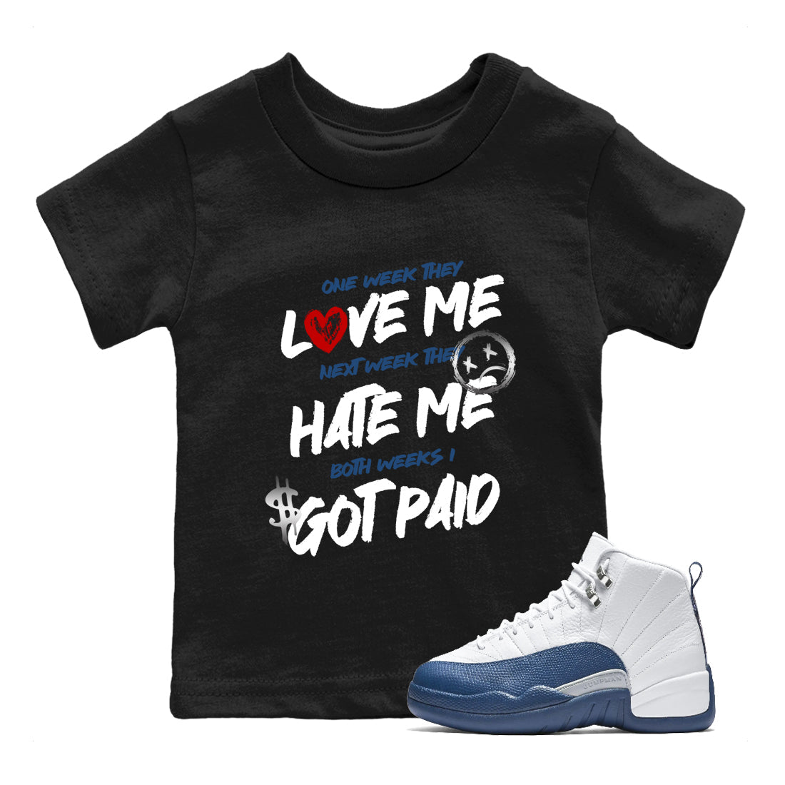 I Got Paid baby and kids t-shirt crafted for little sneakerheads to shine with the Air Jordan 12 French Blue sneakers, displayed in Black 1.