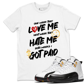 Sneaker match tees – Sneaker Tees To Match Air Jordan 12 Taxi Shoes – I Got Paid Tee White 1