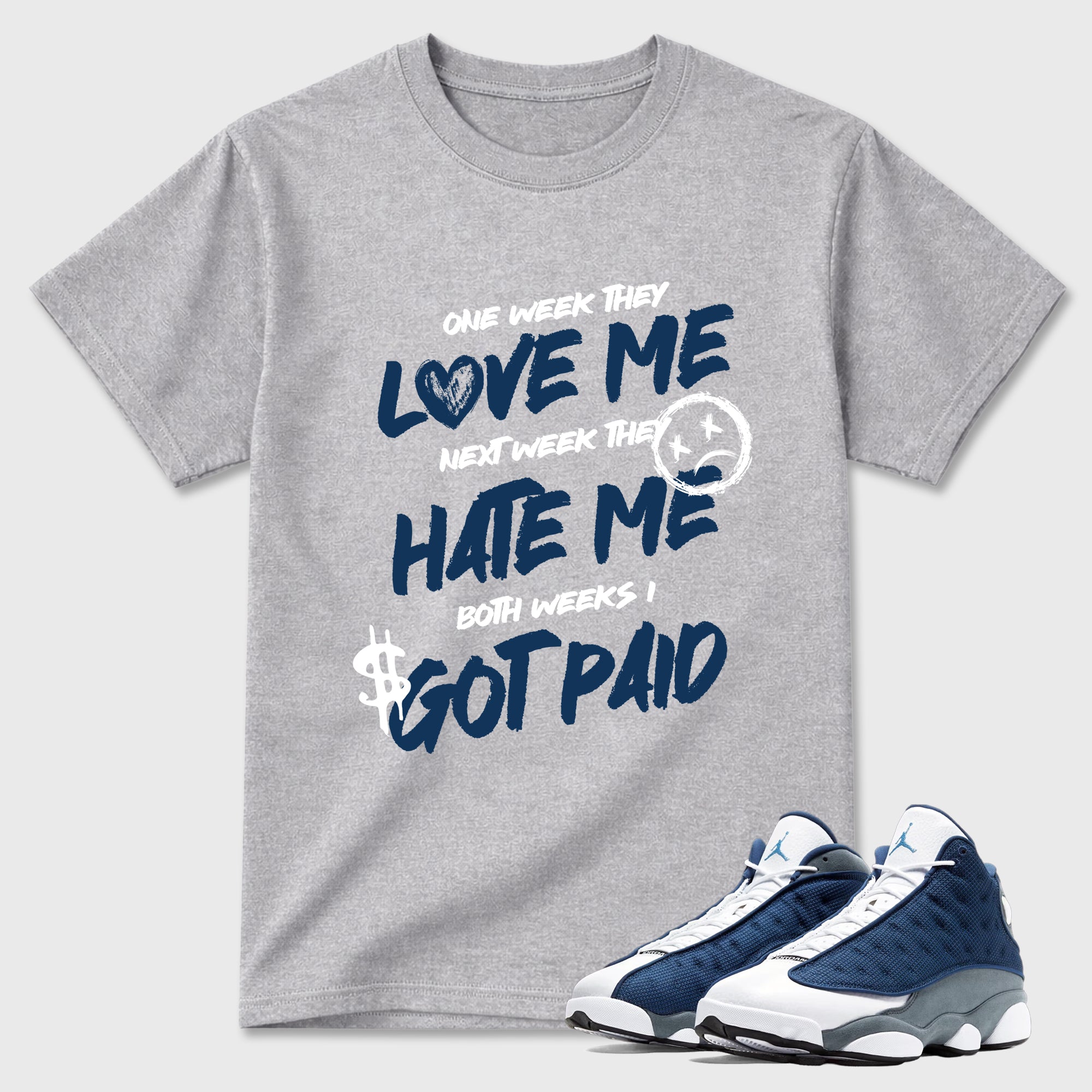I Got Paid Graphic T-Shirt featuring original streetwear artwork designed to match the Air Jordan 13 Flint. Heather Grey 1 Graphic T-Shirt.