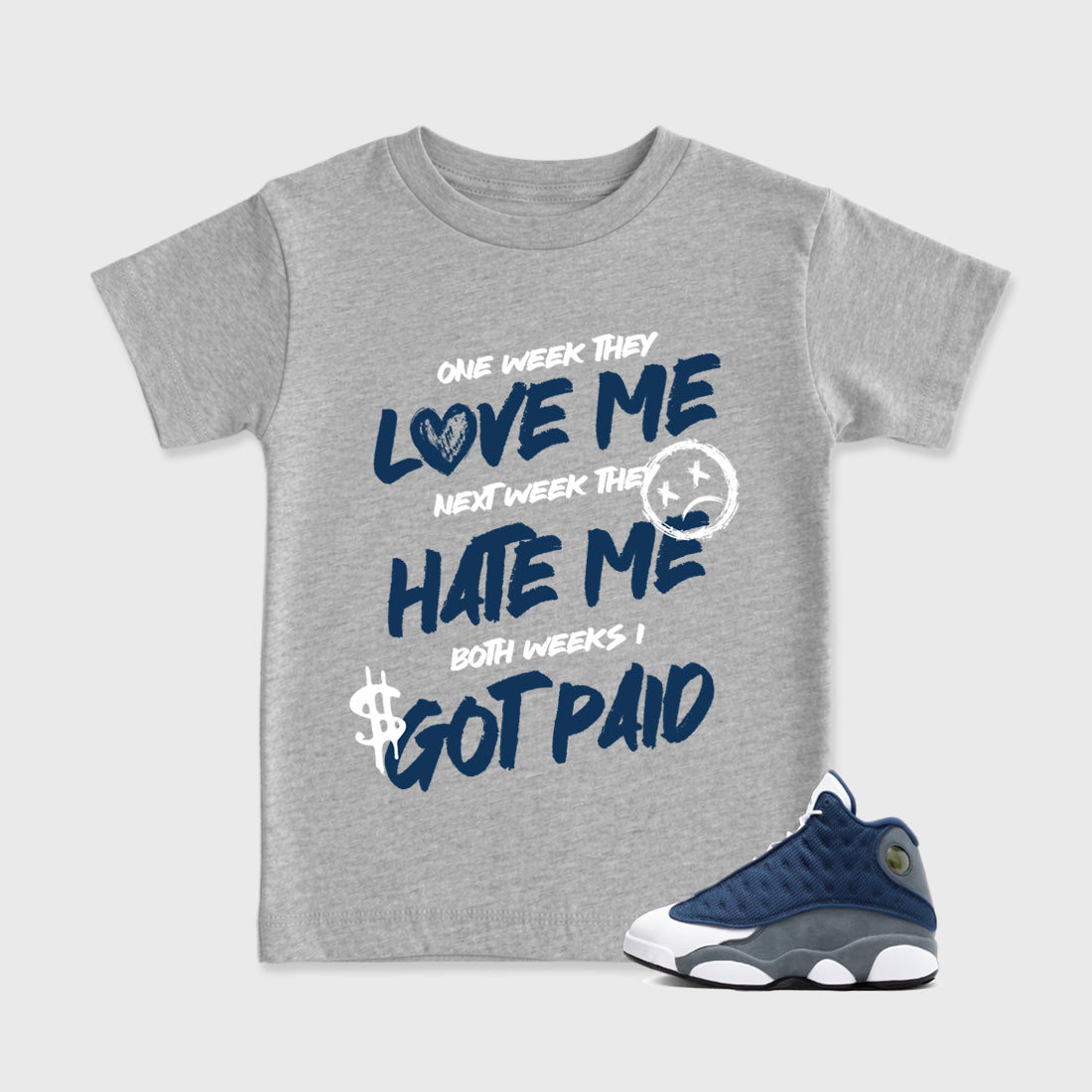 I Got Paid Baby & Kids Graphic T-Shirt featuring original artwork designed to match the Air Jordan 13 Flint. Heather Grey 1 Kids Graphic Tee.