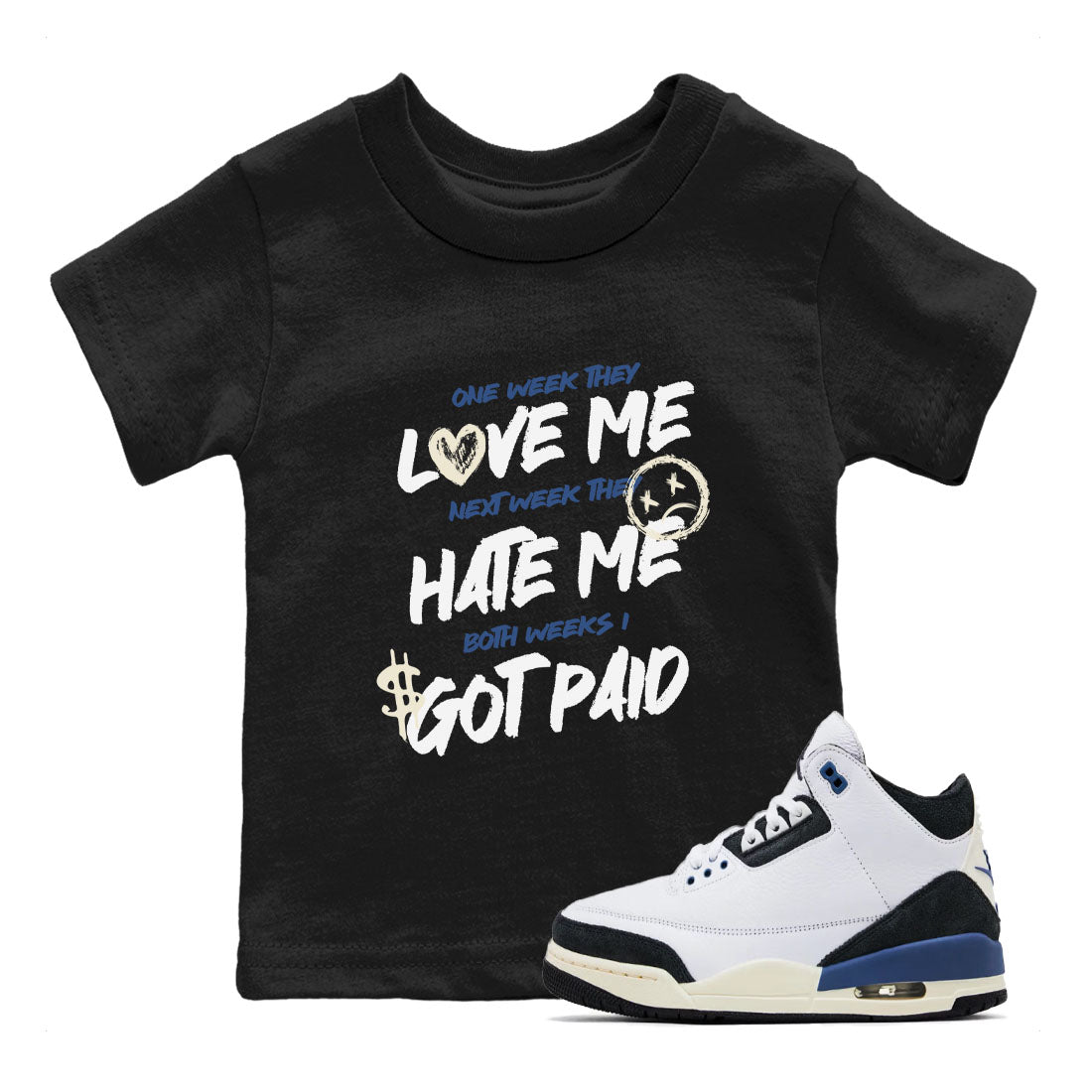 3s For The Love to match jordans I Got Paid sneaker match tees A Ma Maniere x Air Jordan 3 Diffused Blue match shoes to clothes SNRT Sneaker Tees Youth Baby Black 1 tee