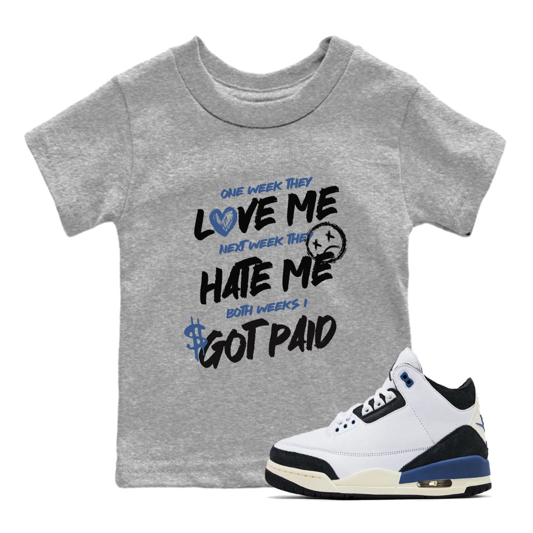 3s For The Love to match jordans I Got Paid sneaker match tees A Ma Maniere x Air Jordan 3 Diffused Blue match shoes to clothes SNRT Sneaker Tees Youth Baby Heather Grey 1 tee
