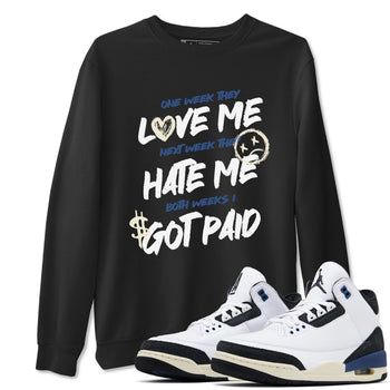 3s For The Love to match jordans I Got Paid sneaker match tees A Ma Maniere x Air Jordan 3 Diffused Blue match shoes to clothes SNRT Sneaker Tees unisex cotton Black 1 shirts