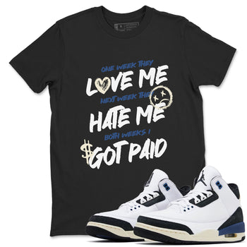 3s For The Love to match jordans I Got Paid sneaker match tees A Ma Maniere x Air Jordan 3 Diffused Blue match shoes to clothes SNRT Sneaker Tees unisex cotton Black 1 shirts