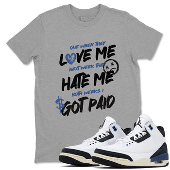3s For The Love to match jordans I Got Paid sneaker match tees A Ma Maniere x Air Jordan 3 Diffused Blue match shoes to clothes SNRT Sneaker Tees unisex cotton Heather Grey 1 shirts
