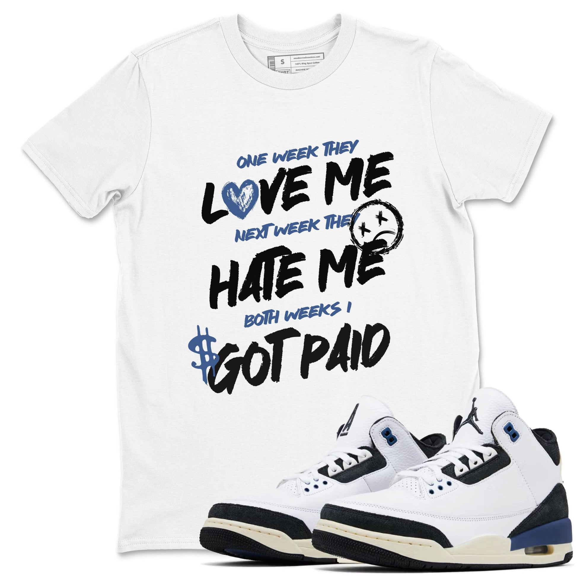 3s A Ma Maniere x Diffused Blue shirts to match jordans I Got Paid sneaker match tees A Ma Maniere x Air Jordan 3 Diffused Blue match shoes to clothes SNRT Sneaker Tees unisex cotton White 1 shirts