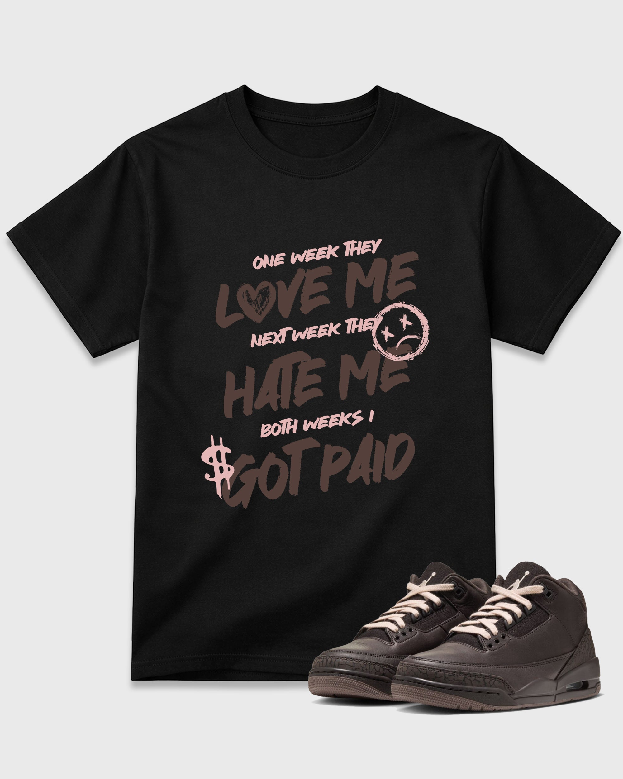I Got Paid Graphic T-Shirt featuring original streetwear artwork designed to match the Air Jordan 3 Fireside. Black 1 Graphic T-Shirt.