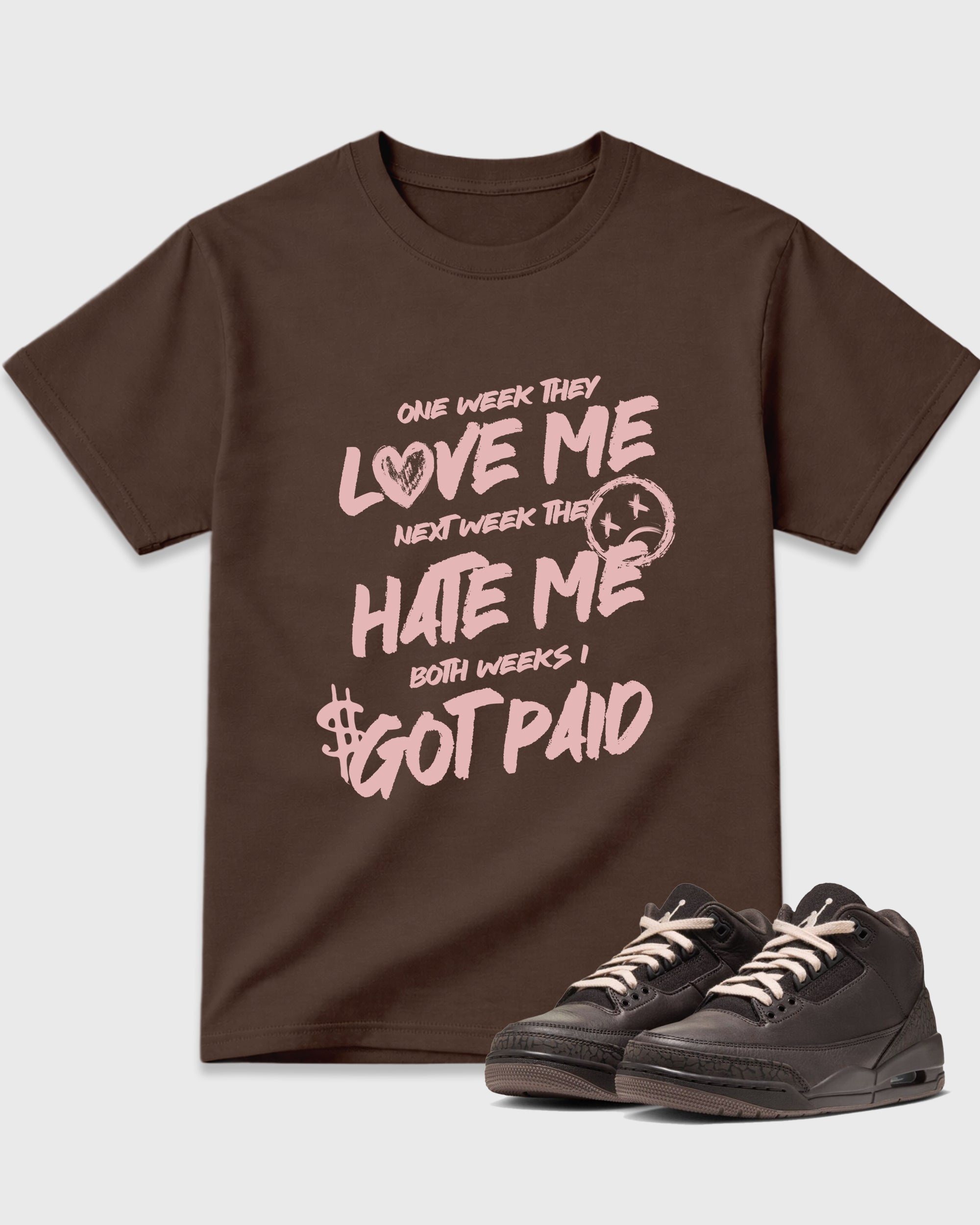 I Got Paid Graphic T-Shirt featuring original streetwear artwork designed to match the Air Jordan 3 Fireside. Dark Chocolate 1 Graphic T-Shirt.