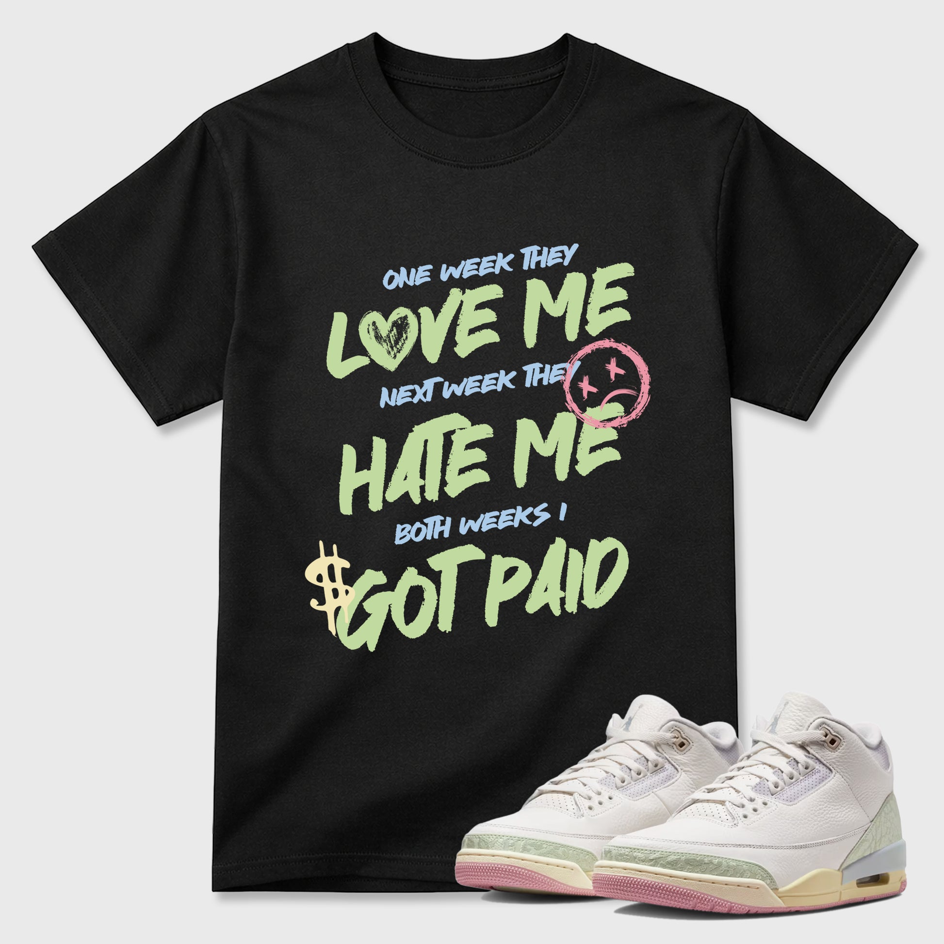 Sneaker match tees – Sneaker Tees To Match Air Jordan 3 Jade Aura Shoes – I Got Paid Tee Black 1