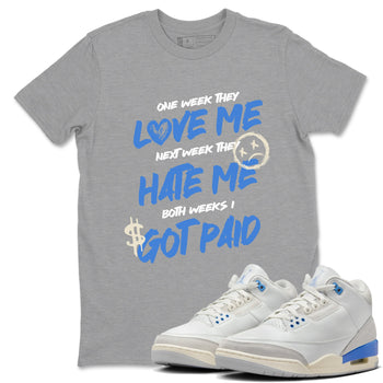 Air Jordan 3 Lucky Shorts shirts to match jordans I Got Paid sneaker match tees Air Jordan 3 Retro Lucky Shorts match shoes to clothes SNRT Sneaker Tees unisex cotton Heather Grey 1 shirts