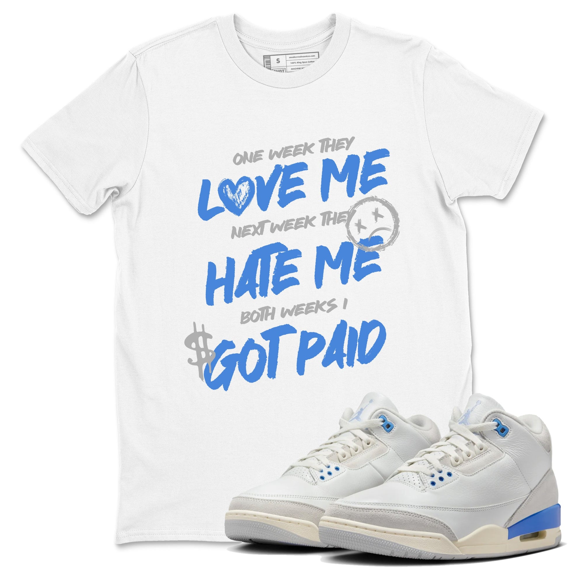 Air Jordan 3 Lucky Shorts shirts to match jordans I Got Paid sneaker match tees Air Jordan 3 Retro Lucky Shorts match shoes to clothes SNRT Sneaker Tees unisex cotton White 1 shirts