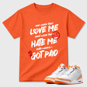 Sneaker match tees – Sneaker Tees To Match Air Jordan 3 Orange Citrus Shoes – I Got Paid Tee Orange 1
