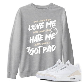 I Got Paid sneaker match t-shirt styled to complete your fit with the Air Jordan 3 Pure Money sneakers, shown in Heather Grey 1.