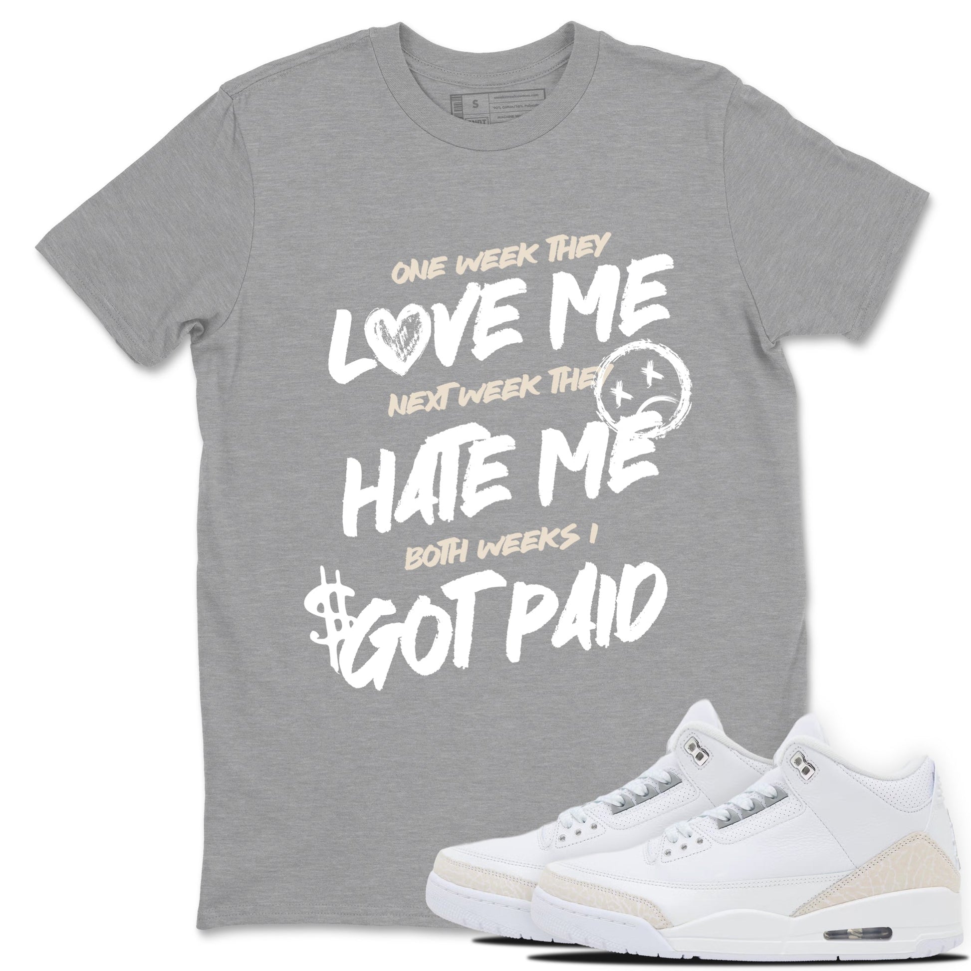 I Got Paid SNRT Sneaker Tees - Air Jordan 3 Pure Money