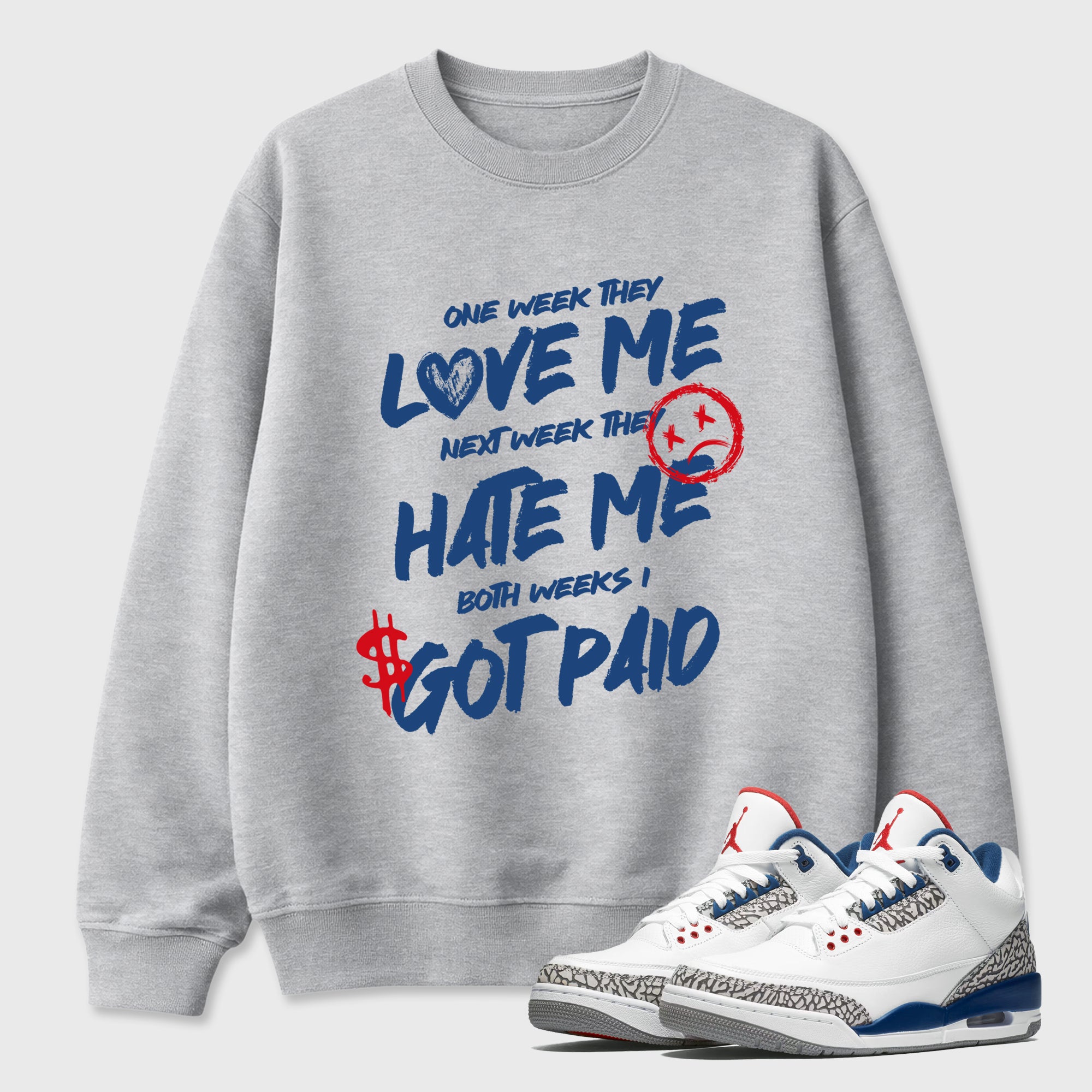 I Got Paid Graphic T-Shirt featuring original streetwear artwork designed to match the Air Jordan 3 True Blue. Heather Grey 1 Graphic Tee.