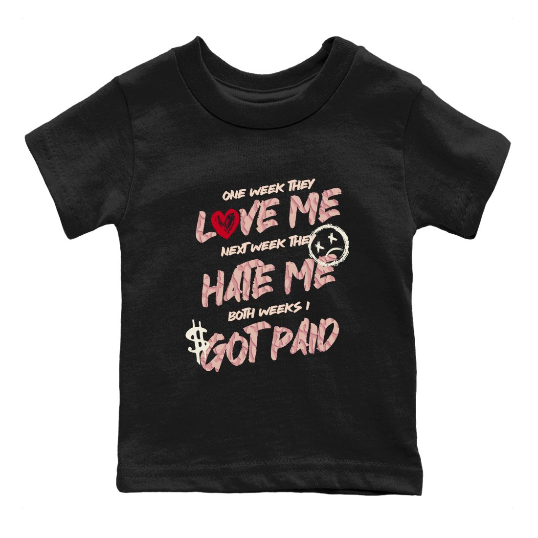 3s Valentines Day tee to match jordans I Got Paid best t shirts to wear with jordans Air Jordan 3 "Treat Yourself" Washed Coral special Valentine's Day Gift SNRT Sneaker Tees Youth Baby Black 2 tee