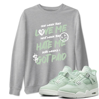 4s Abundance shirts to match jordans I Got Paid sneaker match tees Air Jordan 4 Seafoam match shoes to clothes SNRT Sneaker Tees unisex cotton Heather Grey 1 shirts