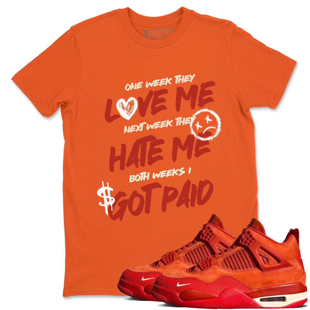 4s Brick By Brick best t shirts to wear with jordans I Got Paid sneaker match tees Nigel Sylvester x Air Jordan 4 Brick by Brick match shoes to clothes SNRT Sneaker Tees unisex cotton Orange 1 shirts
