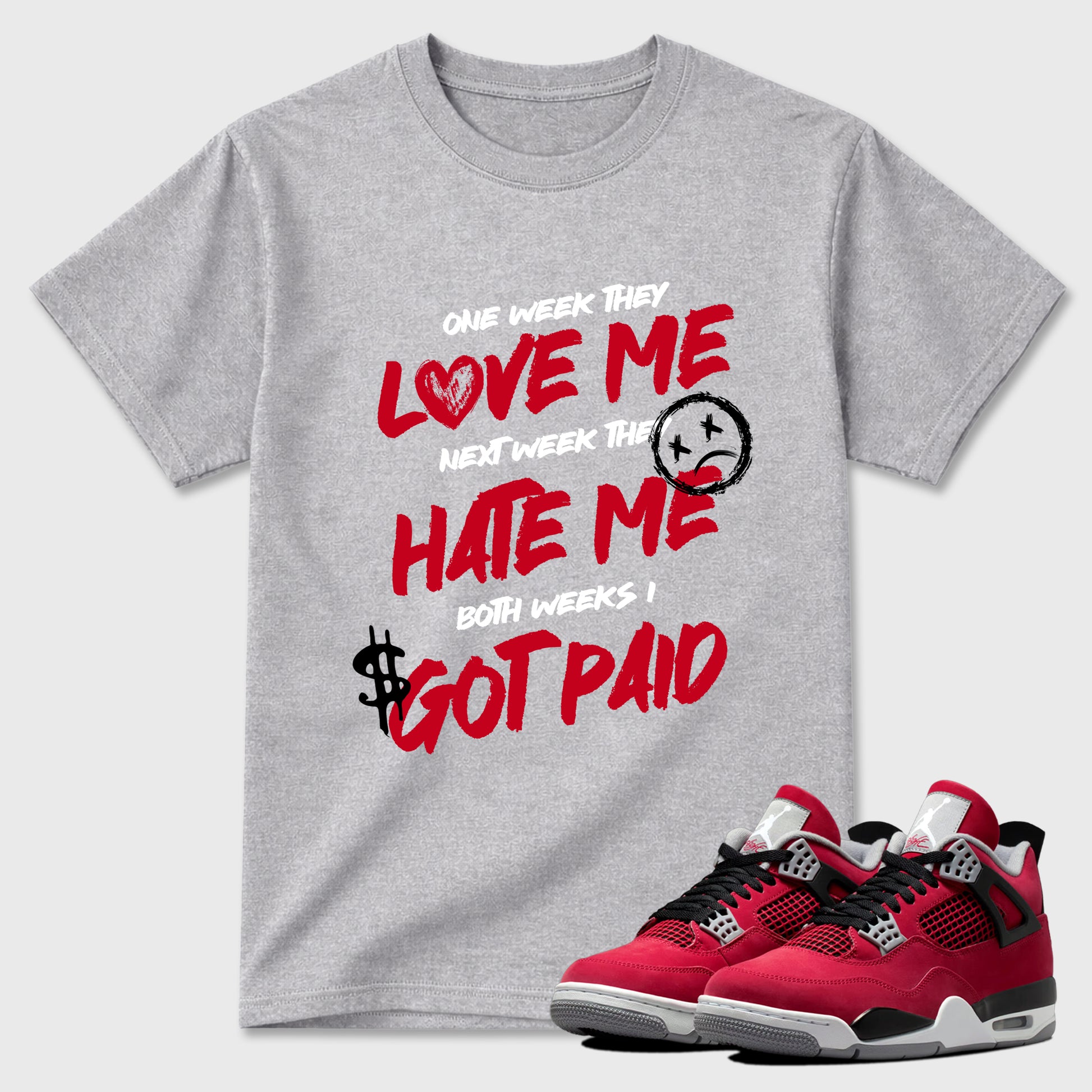 I Got Paid Graphic T-Shirt sneaker match tee designed for the Air Jordan 4 Toro Bravo, featuring coordinated color options for a perfect streetwear match. Heather Grey 1 shirt.