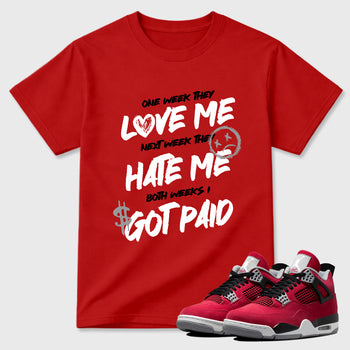 I Got Paid Graphic T-Shirt sneaker match tee designed for the Air Jordan 4 Toro Bravo, featuring coordinated color options for a perfect streetwear match. Red 1 shirt.