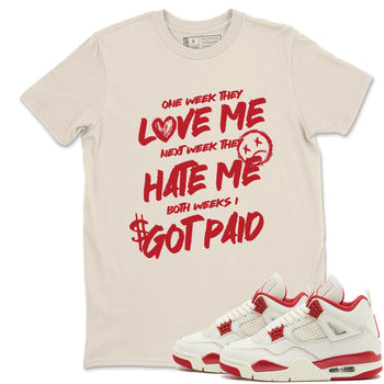 Sneaker match tees – Sneaker Tees To Match Air Jordan 4 Valentines Day Shoes – I Got Paid Tee Natural 1