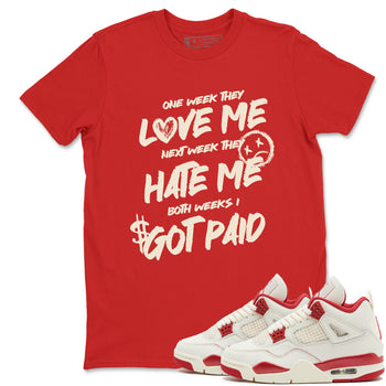 Sneaker match tees – Sneaker Tees To Match Air Jordan 4 Valentines Day Shoes – I Got Paid Tee Red 1
