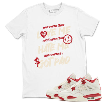 Sneaker match tees – Sneaker Tees To Match Air Jordan 4 Valentines Day Shoes – I Got Paid Tee White 1