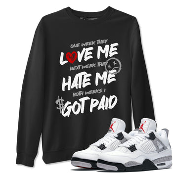 I Got Paid sneaker match t-shirt styled to complete your fit with the Air Jordan 4 White Cement sneakers, shown in Black 1.