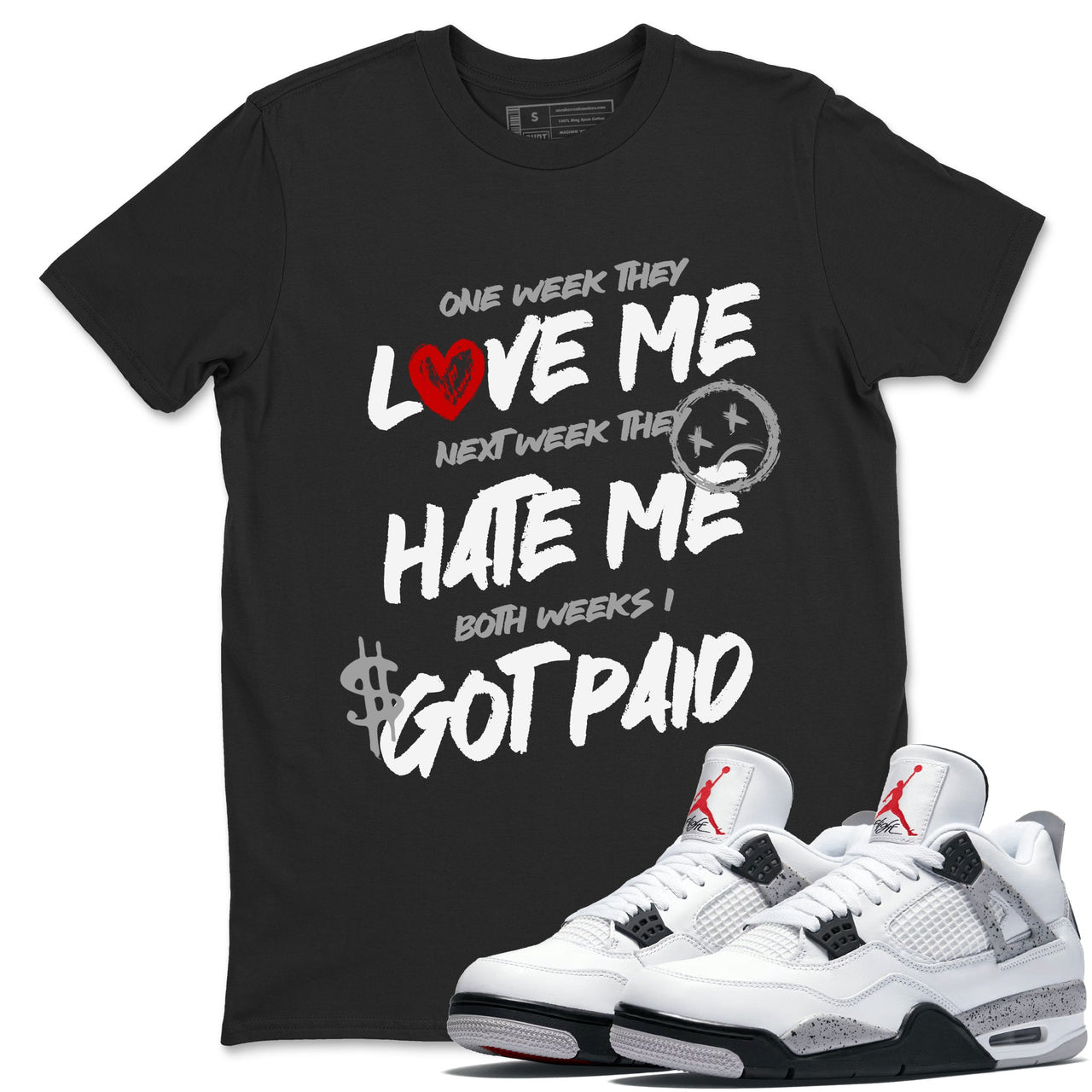 I Got Paid sneaker match t-shirt styled to complete your fit with the Air Jordan 4 White Cement sneakers, shown in White 1.