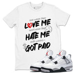I Got Paid sneaker match t-shirt styled to complete your fit with the Air Jordan 4 White Cement sneakers, shown in White 1.