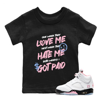 Sneaker match tees – Sneaker Tees To Match Air Jordan 5 Medium Soft Pink Shoes – I Got Paid Kids T-Shirt Black 1
