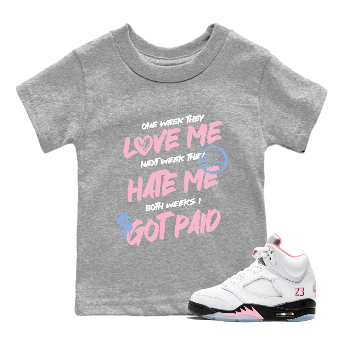 Sneaker match tees – Sneaker Tees To Match Air Jordan 5 Medium Soft Pink Shoes – I Got Paid Kids T-Shirt Heather Grey 1