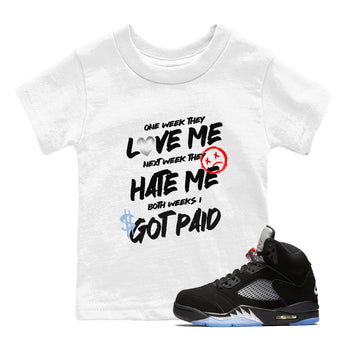 5s Black Metallic Reimagined shirts to match jordans I Got Paid best t shirts to wear with jordans 5s Black Metallic Reimagined match shoes to clothes SNRT Sneaker Tees Youth Baby White 1 tee