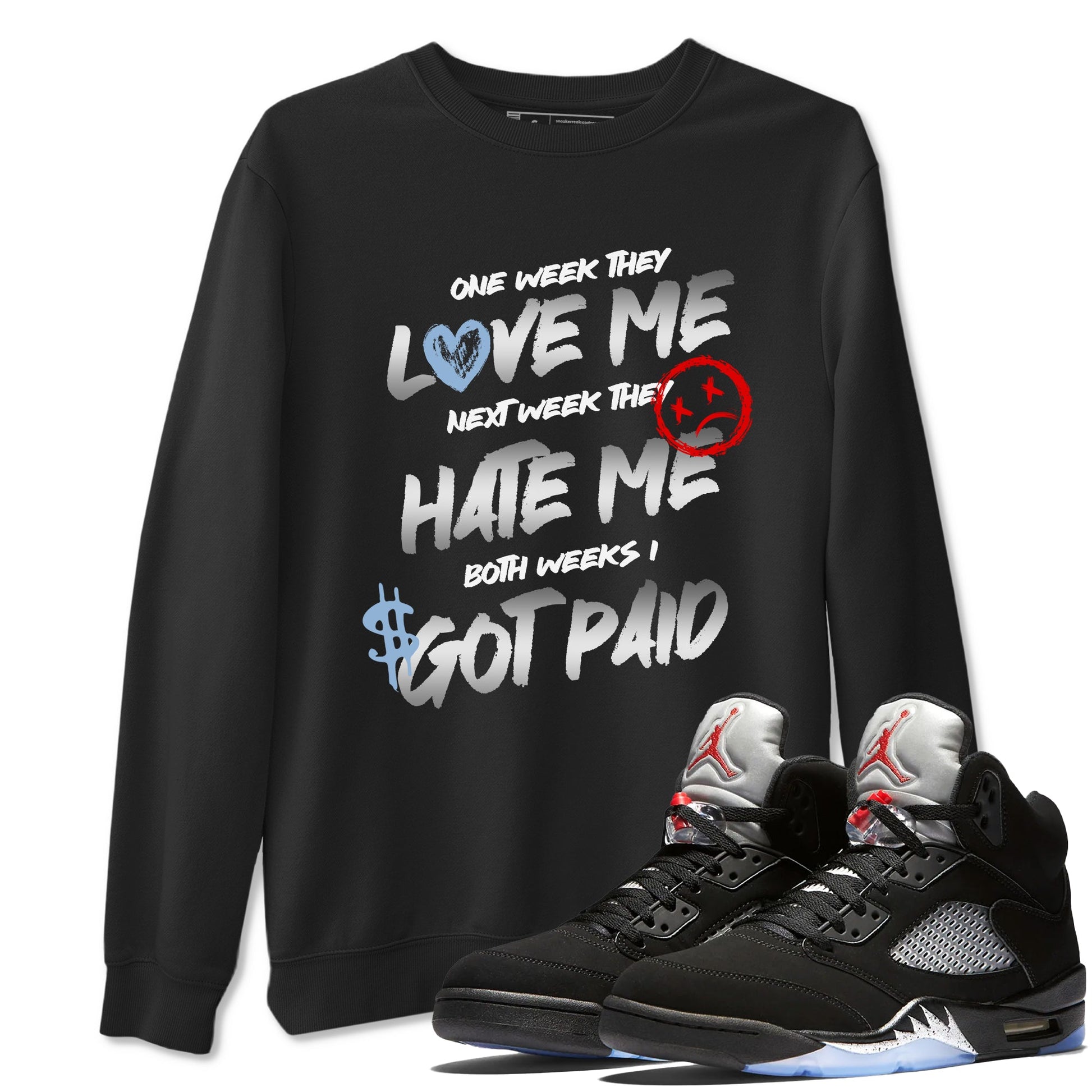 5s Black Metallic Reimagined shirts to match jordans I Got Paid best t shirts to wear with jordans 5s Black Metallic Reimagined match shoes to clothes SNRT Sneaker Tees unisex cotton Black 1 shirts