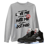 5s Black Metallic Reimagined shirts to match jordans I Got Paid best t shirts to wear with jordans 5s Black Metallic Reimagined match shoes to clothes SNRT Sneaker Tees unisex cotton Heather Grey 1 shirts