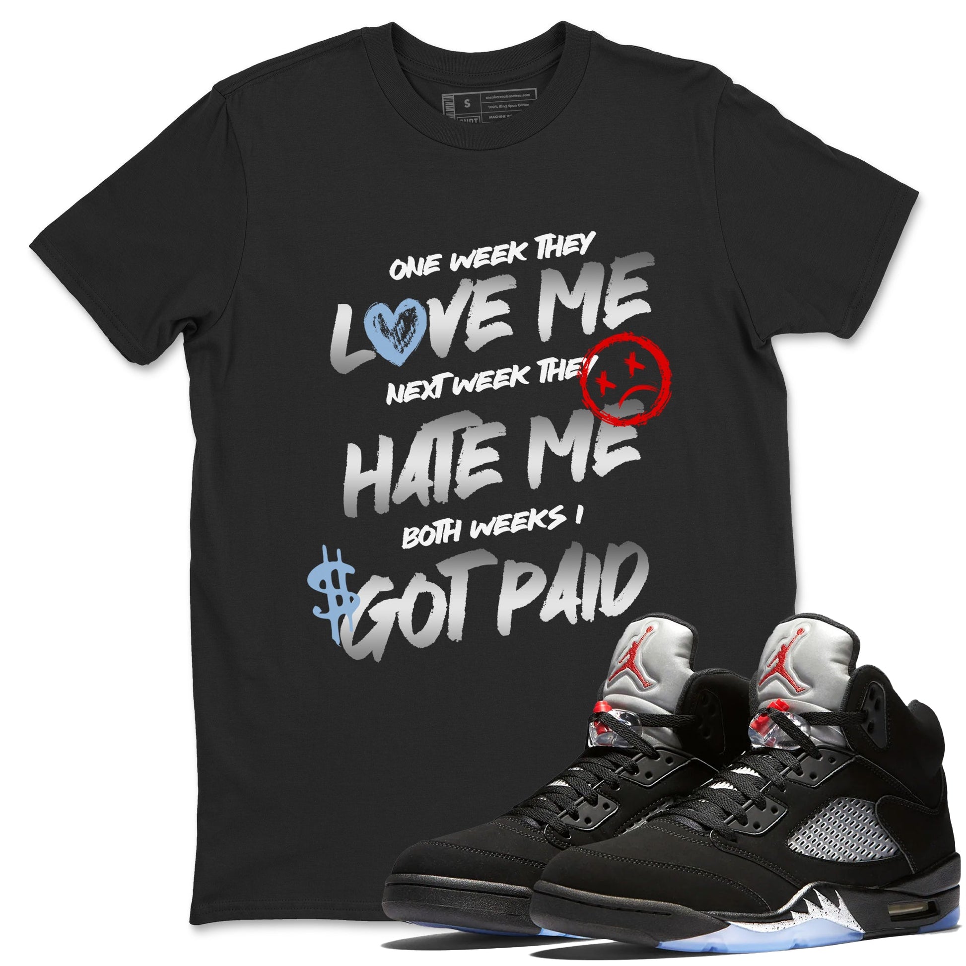 5s Black Metallic Reimagined shirts to match jordans I Got Paid best t shirts to wear with jordans 5s Black Metallic Reimagined match shoes to clothes SNRT Sneaker Tees unisex cotton Black 1 shirts