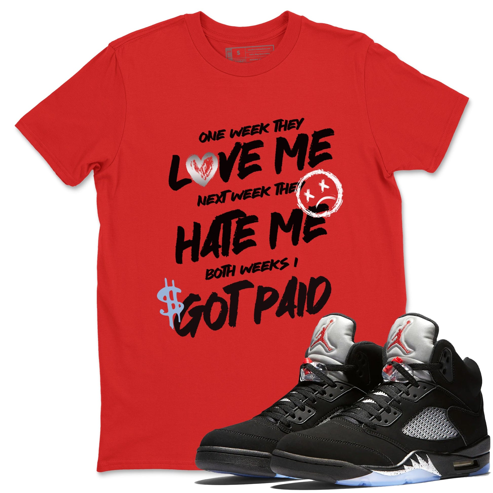 5s Black Metallic Reimagined shirts to match jordans I Got Paid best t shirts to wear with jordans 5s Black Metallic Reimagined match shoes to clothes SNRT Sneaker Tees unisex cotton Red 1 shirts