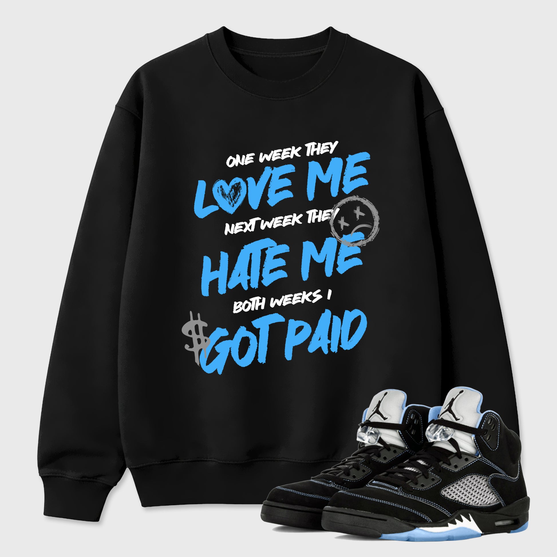 I Got Paid Graphic T-Shirt sneaker match tee designed for the Air Jordan 5 Black University Blue, featuring coordinated color options for a perfect streetwear match. Black 1 shirt.