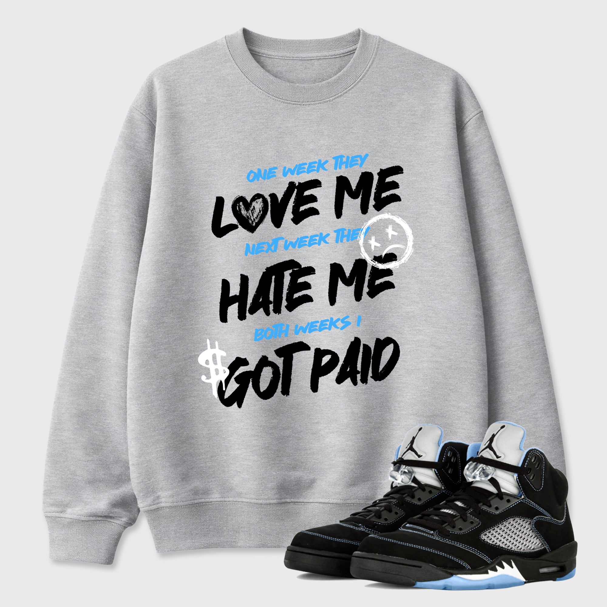 I Got Paid Graphic T-Shirt sneaker match tee designed for the Air Jordan 5 Black Carolina, featuring coordinated color options for a perfect streetwear match. Heather Grey 1 shirt.