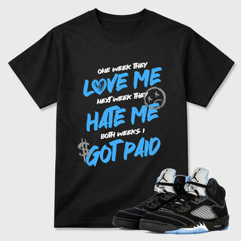 I Got Paid Graphic T-Shirt sneaker match tee designed for the Air Jordan 5 Black University Blue, featuring coordinated color options for a perfect streetwear match. Black 1 shirt.