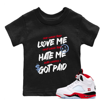 Sneaker match tees – Sneaker Tees To Match Air Jordan 5 Fire Red Shoes – I Got Paid Kids T-Shirt Black 1