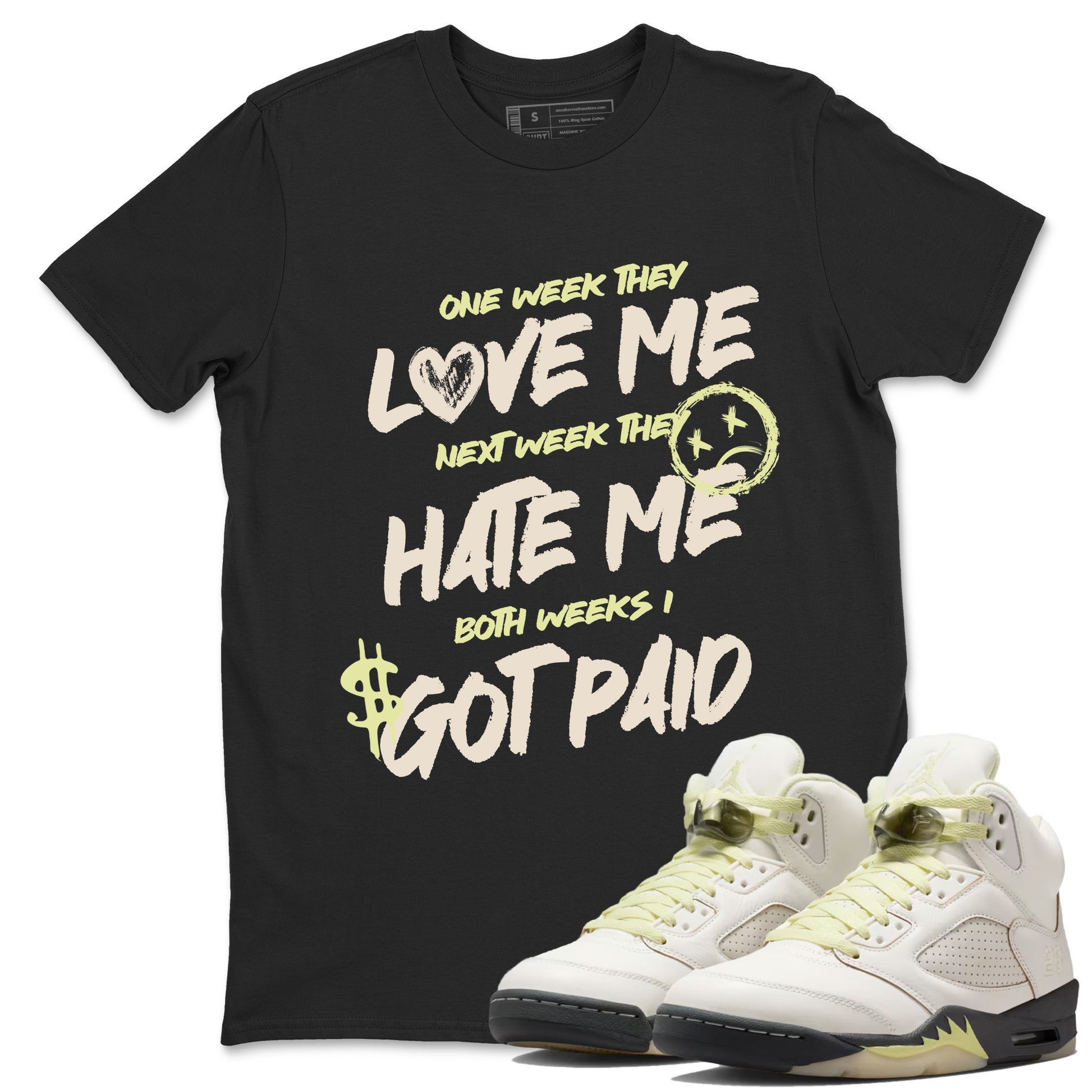 I Got Paid SNRT Sneaker Tees - Air Jordan 5 Luminous Green - SNRT Sneaker T-shirts