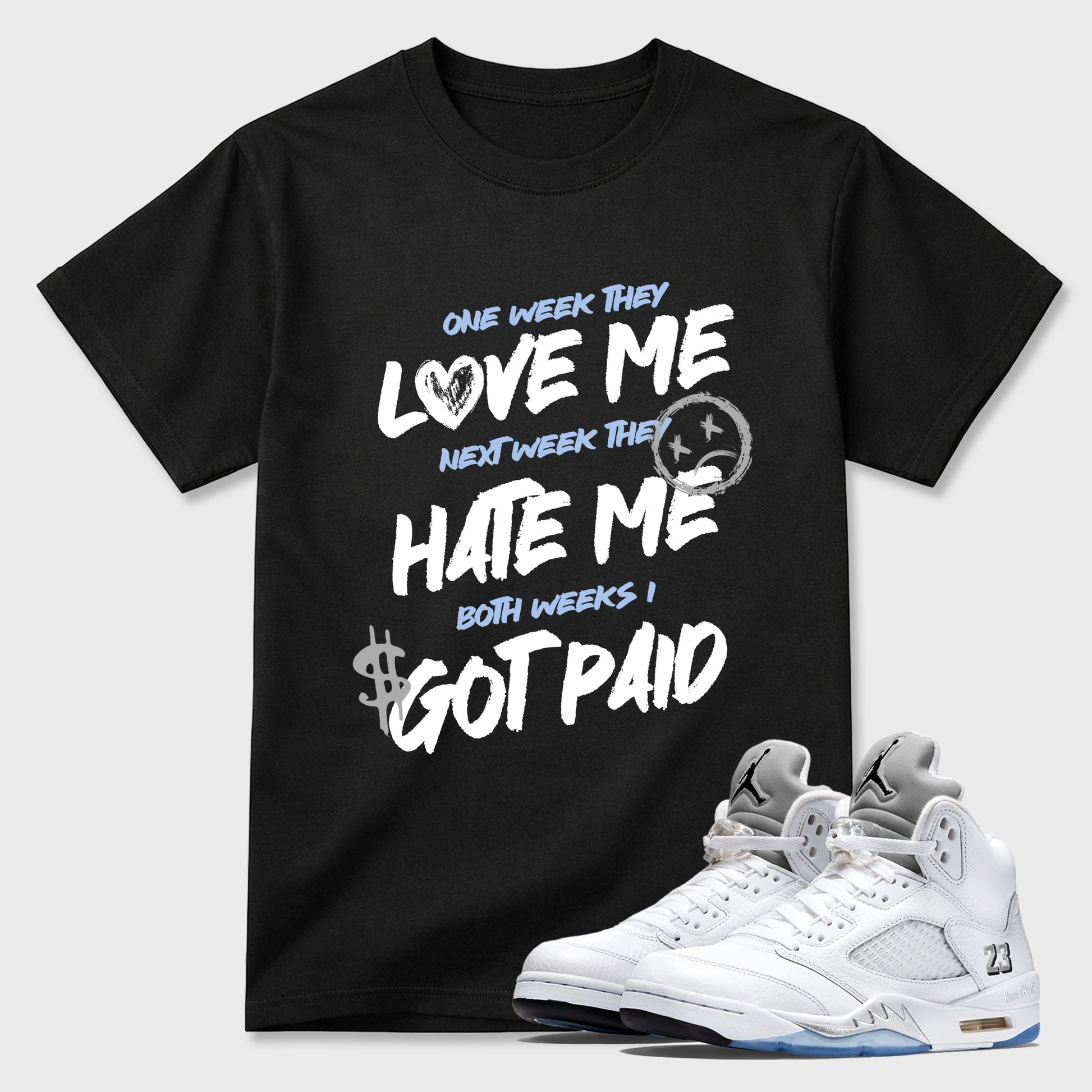 Sneaker match tees – Sneaker Tees To Match Air Jordan 5 White Metallic Shoes – I Got Paid Tee Black 1