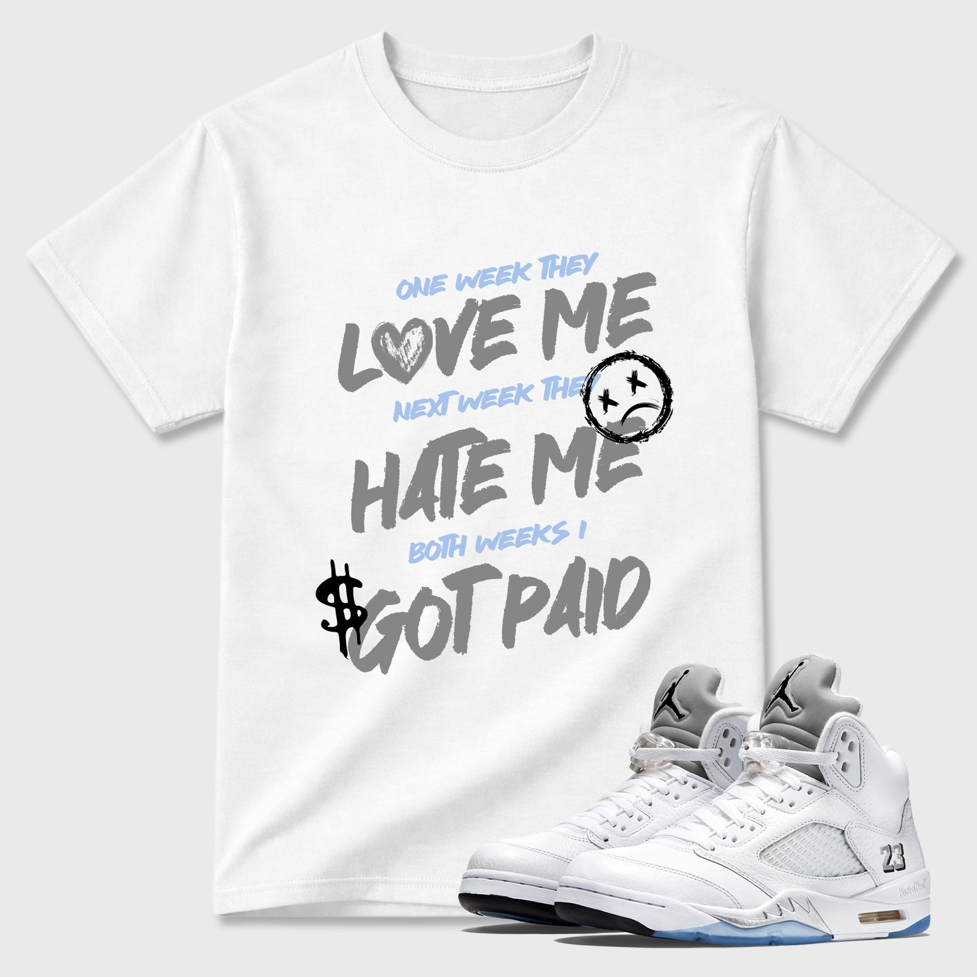Sneaker match tees – Sneaker Tees To Match Air Jordan 5 White Metallic Shoes – I Got Paid Tee White 1
