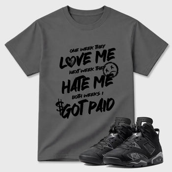 Sneaker match tees – Sneaker Tees To Match Air Jordan 6 Cap and Gown Shoes – I Got Paid Tee Cool Grey 1