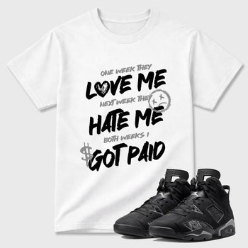Sneaker match tees – Sneaker Tees To Match Air Jordan 6 Cap and Gown Shoes – I Got Paid Tee White 1