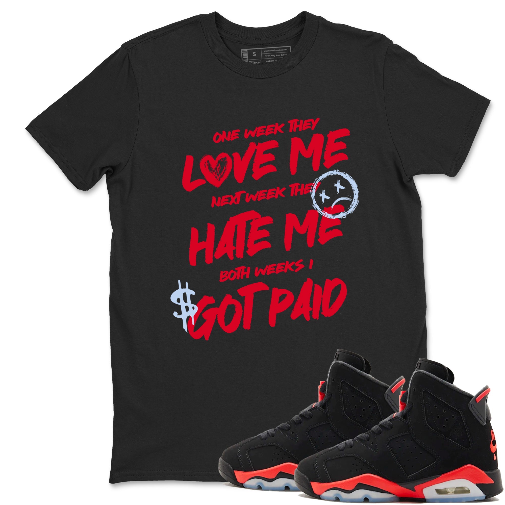 Air Jordan 6 Reverse Infrared | I Got Paid Graphic Tee for